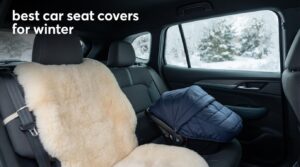 best car seat covers for winter