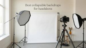 Best collapsible backdrops for headshots