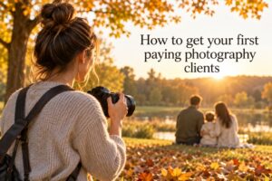 How to get your first paying photography clients