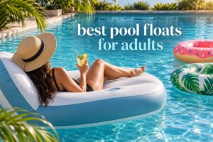 best pool floats for adults