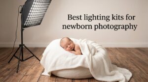 Best lighting kits for newborn photography