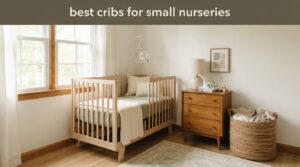 best cribs for small nurseries
