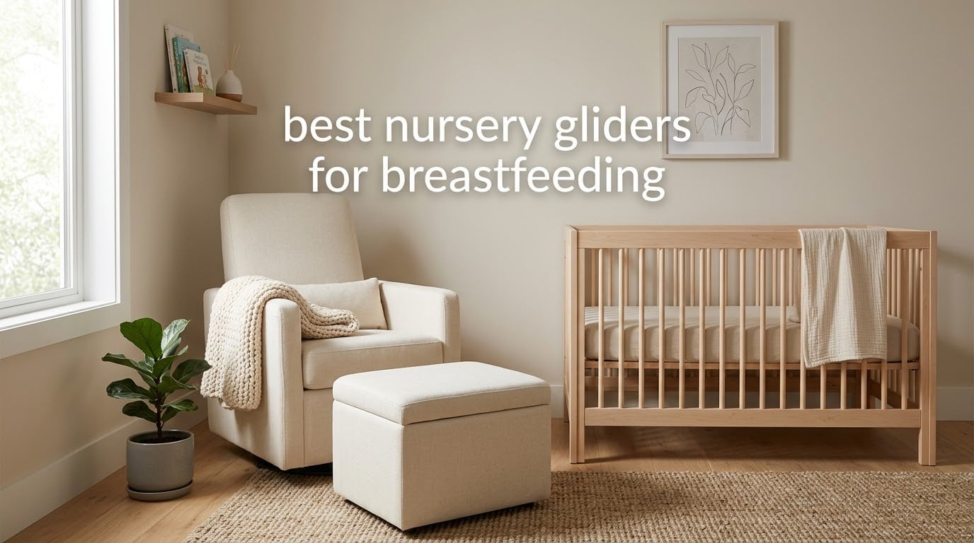 best nursery gliders for breastfeeding